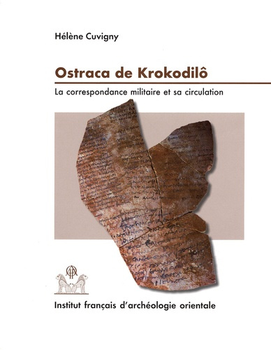 Emprunter Ostraca de Krokodilô. La correspondance militaire et sa circulation livre
