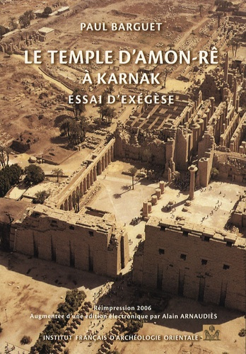Emprunter Le temple d'Amon-Rê à Karnak. Essai d'exégèse, avec 1 CD-ROM livre