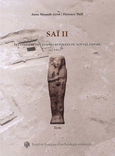 Emprunter Saï II. Le cimetière des tombes hypogées du Nouvel Empire SAC5, 2 volumes livre