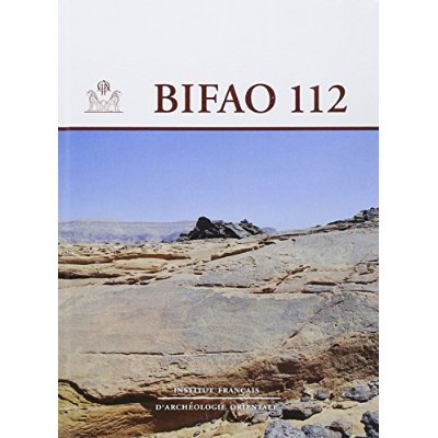 Emprunter Bulletin de l'IFAO N° 112 : Rapport d'activité 2011-2012 livre