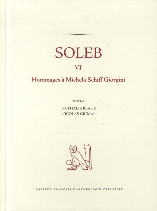Emprunter Soleb. Tome 6, Hommages à Michela Schiff Giorgini livre