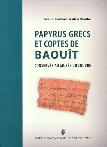 Emprunter Papyrus grecs et coptes de Baouît conservés au musée du Louvre livre