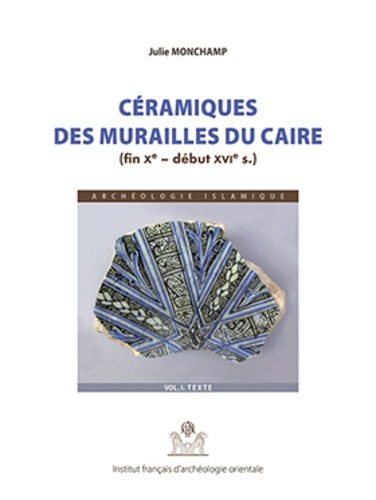 Emprunter Céramiques des murailles du Caire (fin Xe - début XVIe siècle). Volume 2, Planches livre