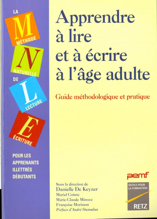 Emprunter APPRENDRE A LIRE ET A ECRIRE A L'AGE ADULTE. Méthode Naturelle de Lecture-Ecriture pour les apprenan livre