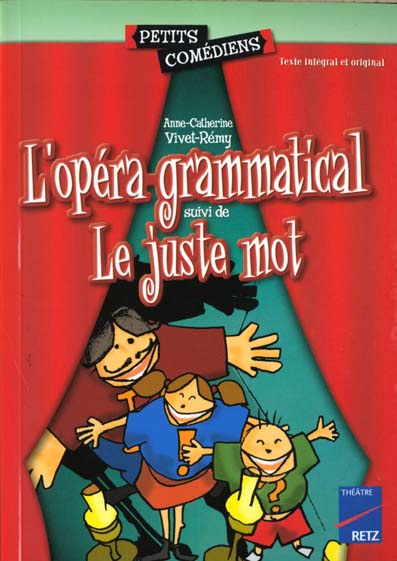 Emprunter L'opéra grammatical. suivi de Le juste mot livre