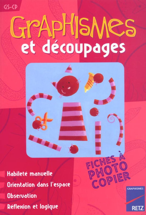 Emprunter GRAPHISMES ET DECOUPAGES GS CP livre