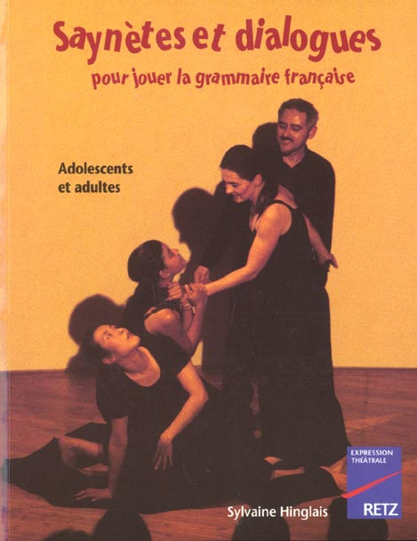 Emprunter Saynètes et dialogues pour jouer la grammaire française. Adolescents et adultes livre