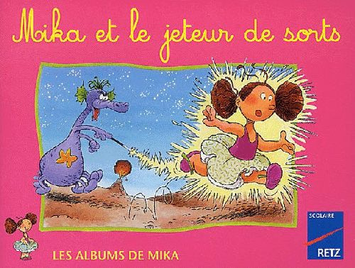 Emprunter Mika et le jeteur de sorts livre