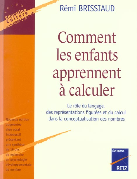 Emprunter Comment les enfants apprennent à calculer. Le rôle du langage, des représentations figurées et du ca livre