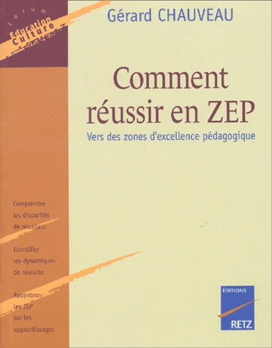 Emprunter Comment réussir en ZEP. Vers des zones d'excellence pédagogique livre