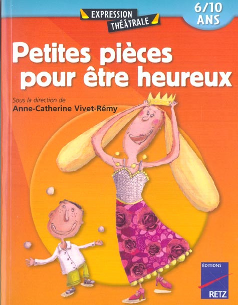 Emprunter Petites pièces pour être heureux. 6-10 ans livre