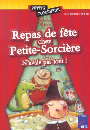 Emprunter Repas de fête chez Petite-Sorcière suivi de N'avale pas tout ! livre