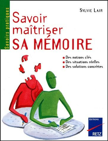 Emprunter Savoir maîtriser sa mémoire livre