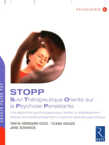 Emprunter STOPP. Suivi Thérapeutique Orienté sur la Psychose Persistante livre