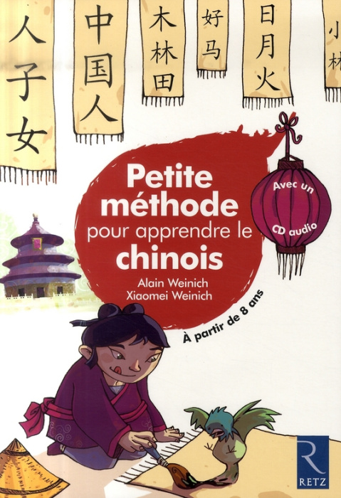 Emprunter Petite méthode pour apprendre le chinois. Avec 1 CD audio livre