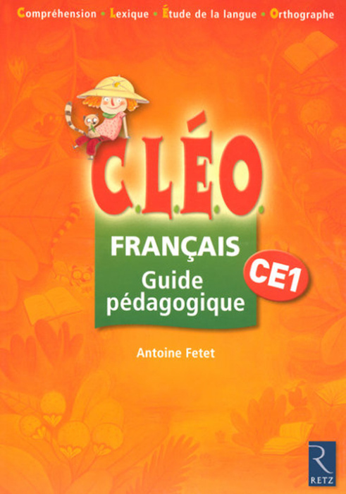 Emprunter Français CE1 CLEO. Guide pédagogique livre