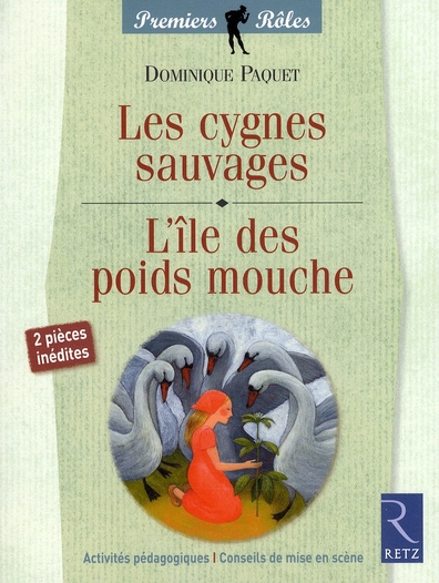 Emprunter Les cygnes sauvages / L'île des poids mouche livre
