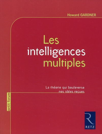 Emprunter Les intelligences multiples. La théorie qui bouleverse nos idées reçues livre