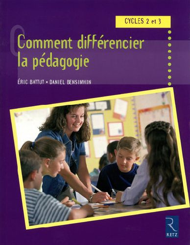 Emprunter Comment différencier la pédagogie. Cycles 2 et 3 livre