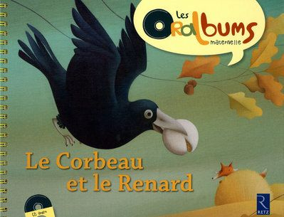 Emprunter Le corbeau et le renard. Avec 1 CD audio livre