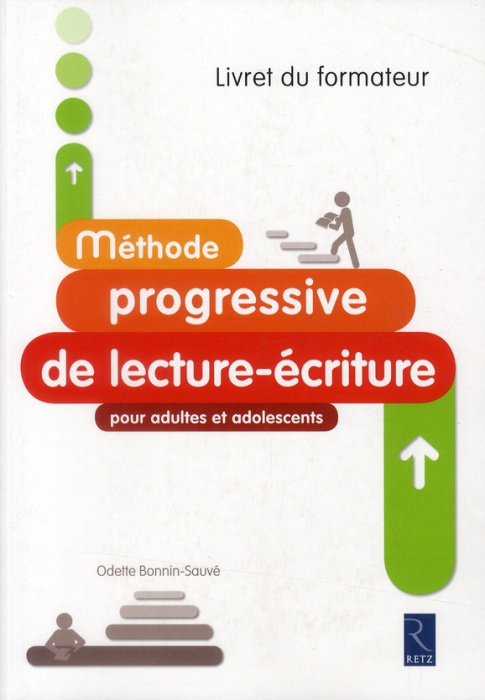 Emprunter Méthode progressive de lecture-écriture pour adultes et adolescents. Livret du formateur livre