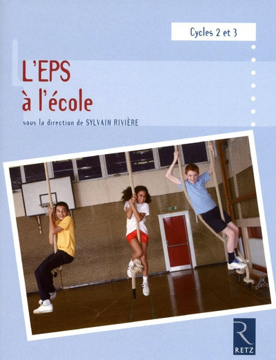Emprunter L'EPS à l'école. Cycles 2 et 3, programmes 2008 livre