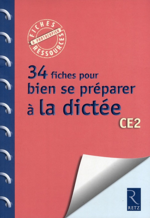 Emprunter 34 fiches pour bien se préparer à la dictée CE2 livre
