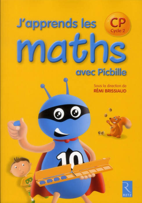 Emprunter J'apprends les maths CP avec Picbille. Fichier de l'élève, Edition 2012 livre