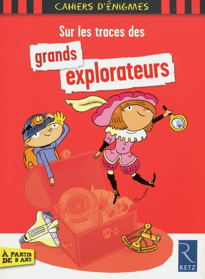 Emprunter Sur les traces des gds explorateurs livre