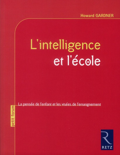Emprunter L'intelligence et l'école. La pensée de l'enfant et les visées de l'enseignement livre