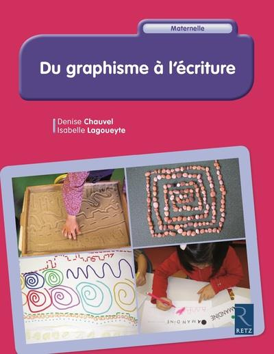 Emprunter Du graphisme à l'écriture. Maternelle livre