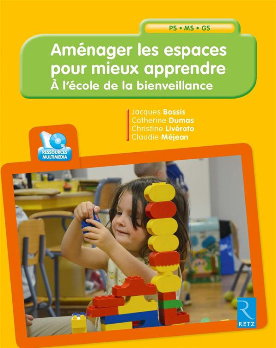 Emprunter Aménager les espaces pour mieux apprendre. A l'école de la bienveillance, avec 1 CD-ROM livre