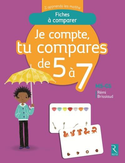 Emprunter Je compte, tu compares de 5 à 7 MS-GS. Fiches à comparer livre