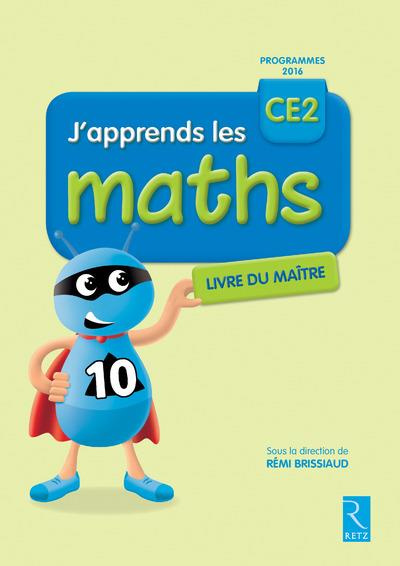Emprunter J'apprends les maths CE2. Livre du maitre, Edition 2016 livre