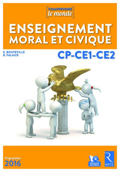 Emprunter Enseignement moral et civique CP-CE1-CE2 Comprendre le monde. Edition 2015. Avec 1 CD-ROM livre