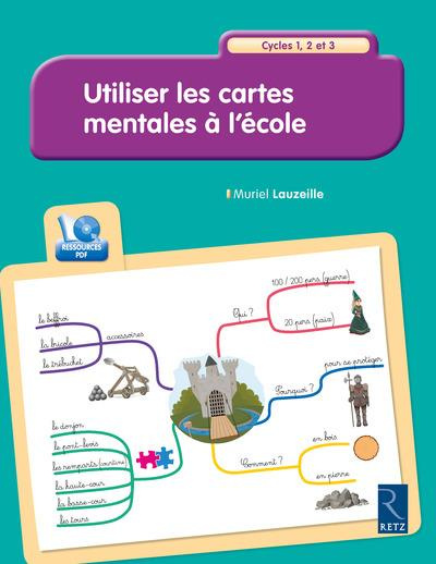 Emprunter Utiliser les cartes mentales a l'école. Cycles 1, 2 et 3, avec 1 CD-ROM livre