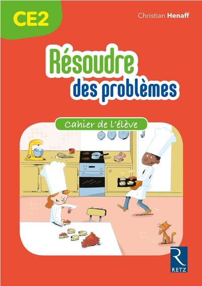 Emprunter Résoudre des problèmes CE2. Cahier de l'élève livre