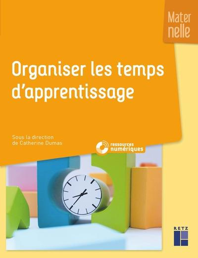Emprunter Organiser les temps d'apprentissage. Maternelle, avec 1 DVD livre