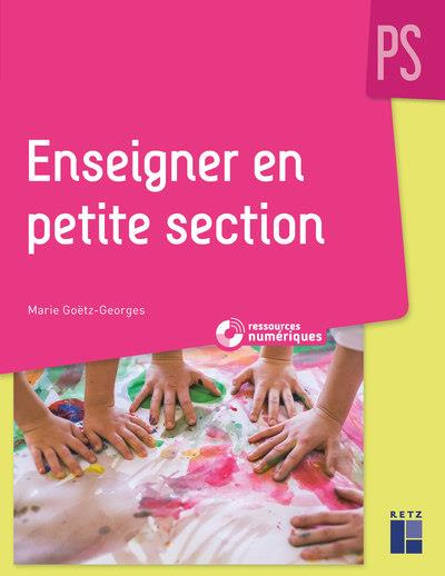 Emprunter Enseigner en petite section. PS, avec 1 CD-ROM livre