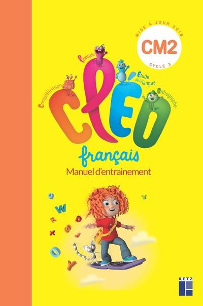 Emprunter Français CM2 Cléo. Manuel d'entraînement et aide mémoire, Edition 2019 livre