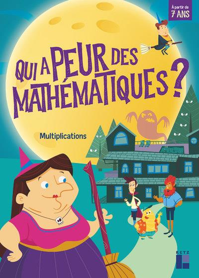 Emprunter Qui a peur des mathématiques ? Multiplications livre