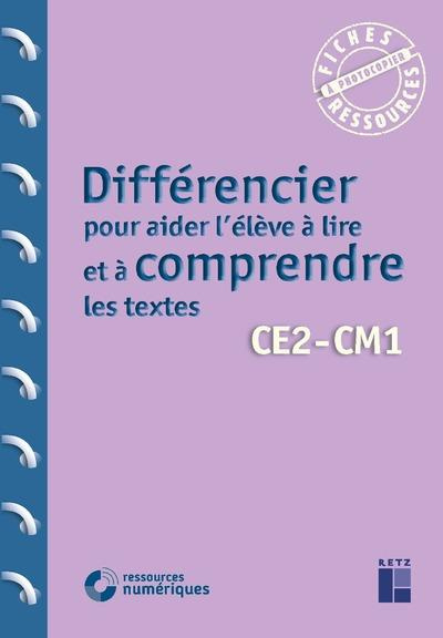 Emprunter Différencier pour aider l'élève à livre et à comprendre les textes CE2-CM1 livre
