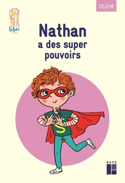 Emprunter Nathan a des super pouvoirs CE/CM. Pack de 5 exemplaires livre