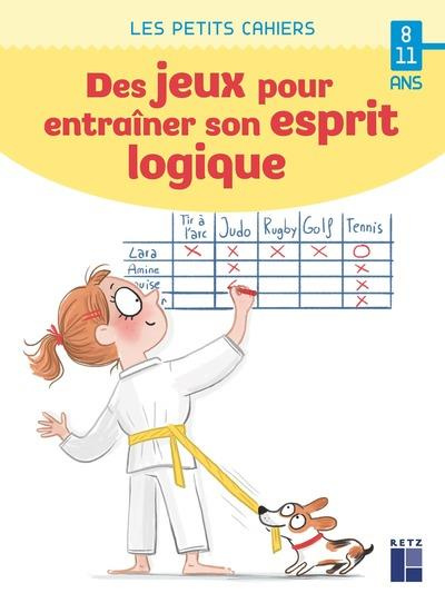 Emprunter Des jeux pour entraîner son esprit logique livre