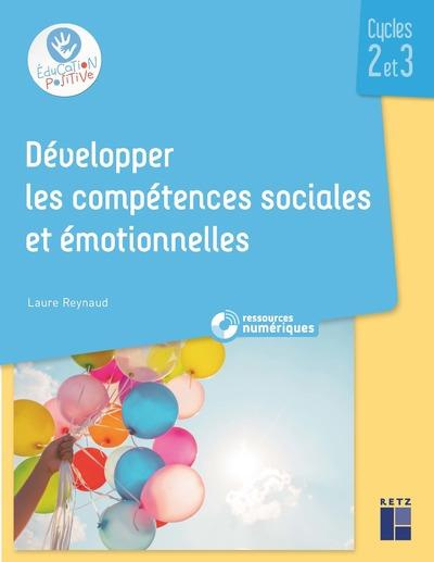 Emprunter Développer les compétences sociales et émotionnelles. Cycles 2 et 3 livre