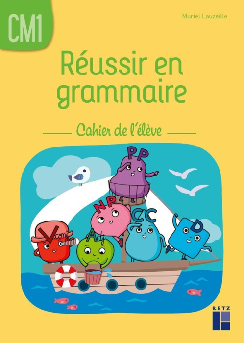 Emprunter Réussir en grammaire CM1. Cahier de l'élève livre