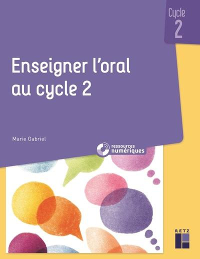 Emprunter Enseigner l'oral au cycle 2 livre