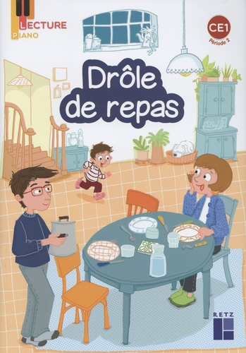 Emprunter Album Piano CE1 période 2 Drôle de repas. Pack de 5 exemplaires livre