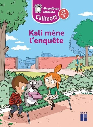 Emprunter Kali mène l'enquête CP unité 5 Calimots. Pack de 5 exemplaires livre