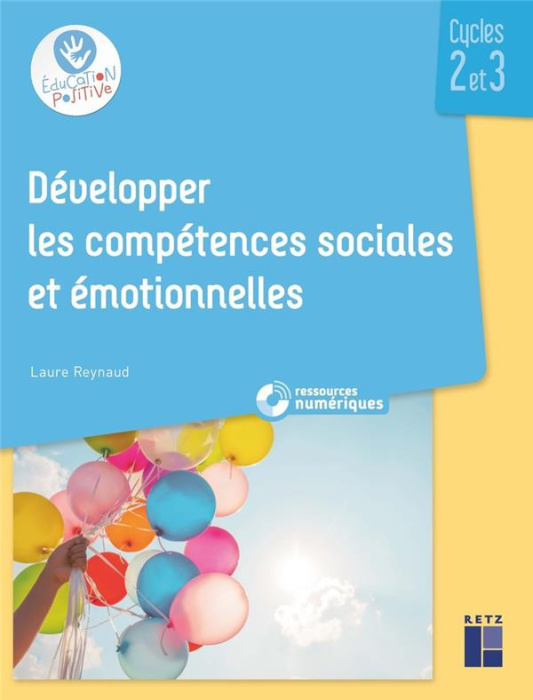 Emprunter Développer les compétences sociales et émotionnelles Cycles 2 et 3 livre